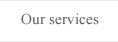 Our Services